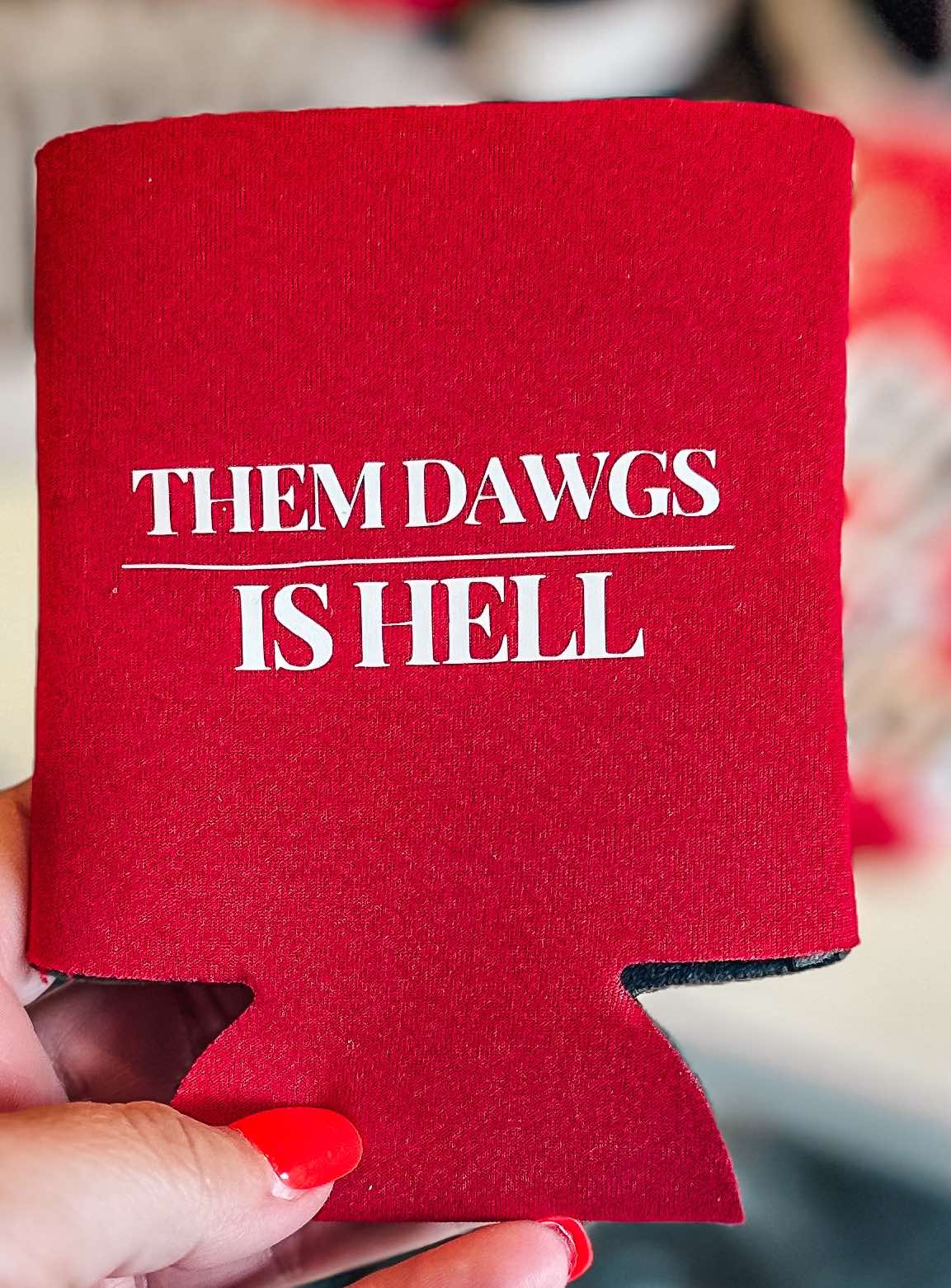 Dawgs is Hell Koozie